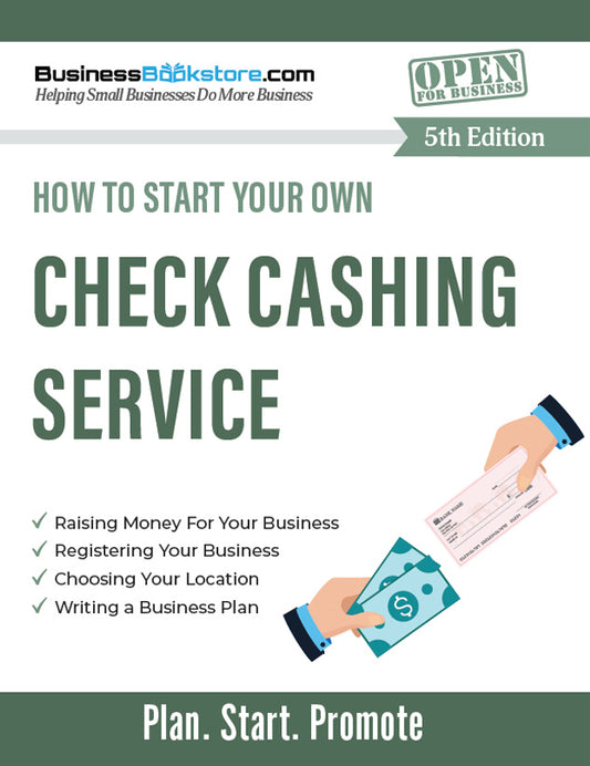 How to Start Your Own Check Cashing Service