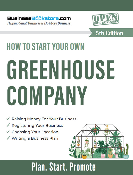 How to Start Your Own Greenhouse Company