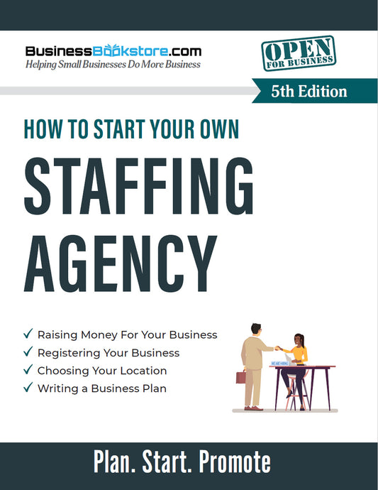 How to Start Your Own Staffing Agency