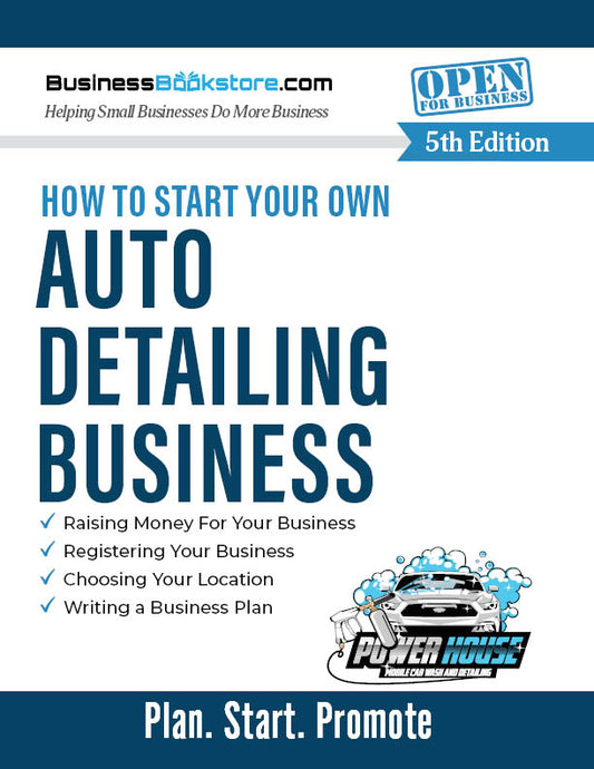 How to Start Your Own Auto Detailing Business