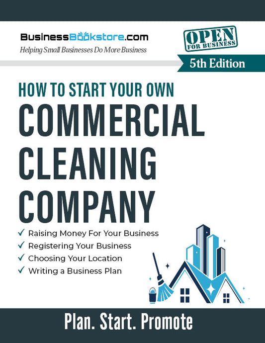 How to Start Your Own Commercial Cleaning Company