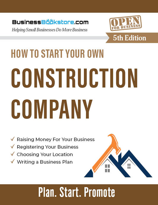 How to Start Your Own Construction Company