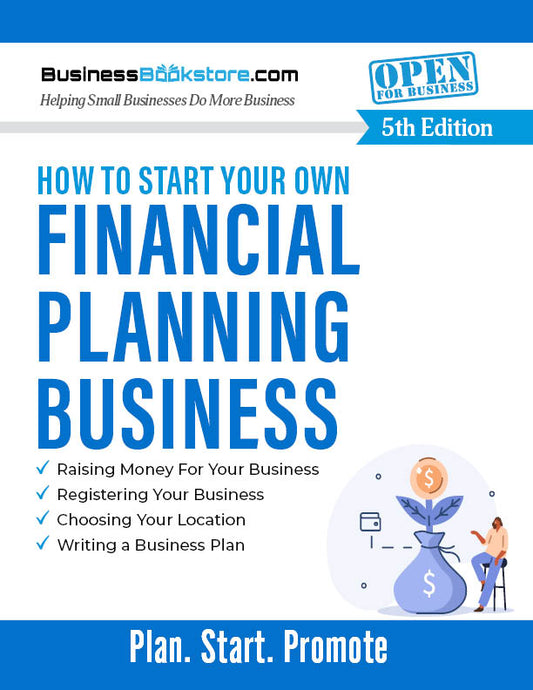 How to Start Your Own Financial Planning Business