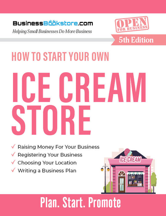 How to Start Your Own Ice Cream Store