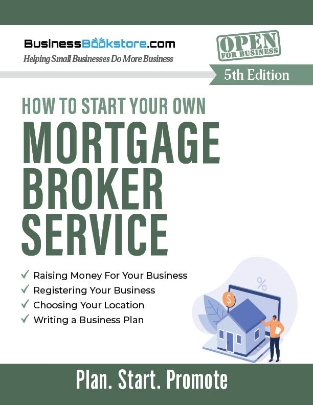 How to Start Your Own Mortgage Broker Service