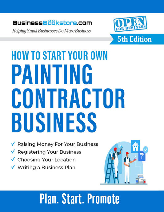 How to Start Your Own Painting Contractor Business