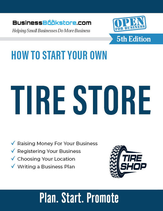 How to Start Your Own Tire Store