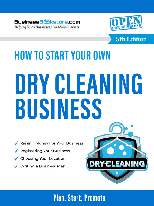 How to Start Your Own Dry Cleaning Business