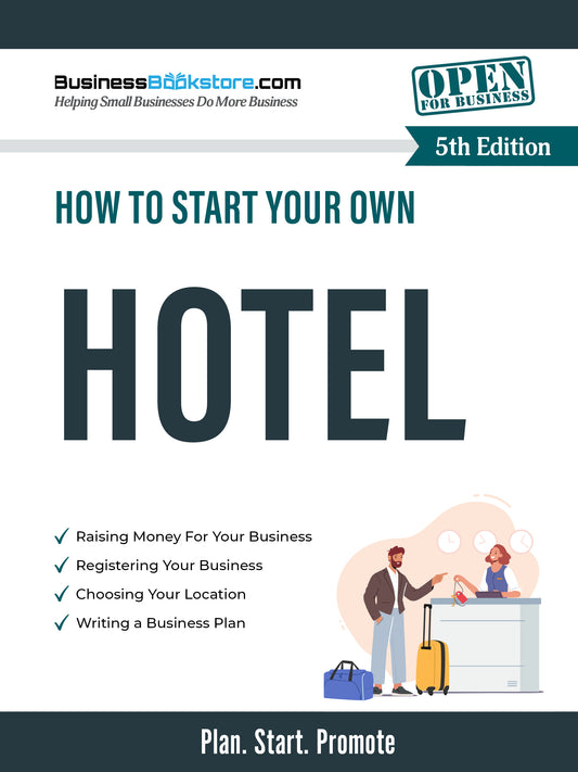 How to Start Your Own Hotel