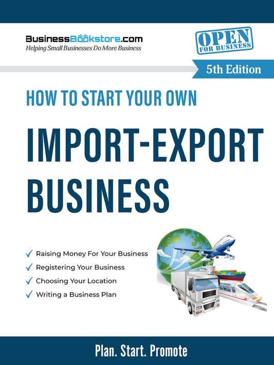 How to Start Your Own Import-Export Business