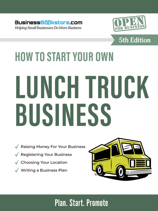 How to Start Your Own Lunch Truck Business