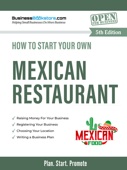 How to Start Your Own Mexican Restaurant