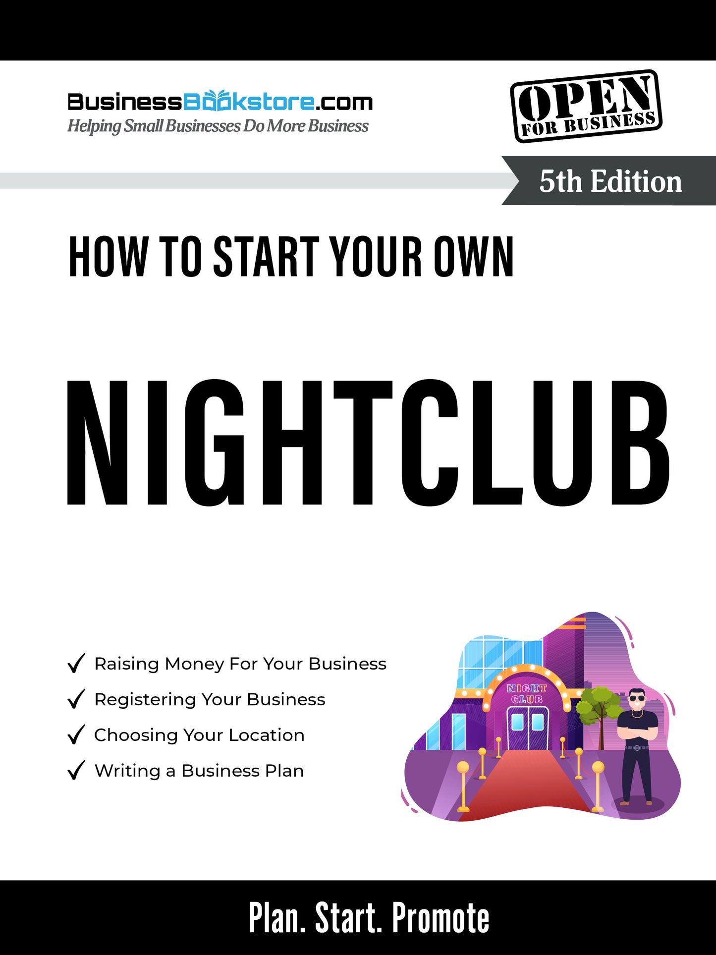 How to Start Your Own Nightclub